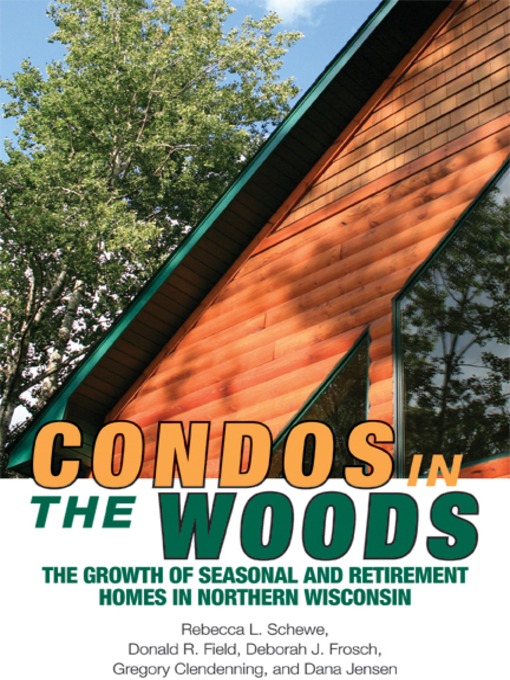 Title details for Condos in the Woods by Rebecca L. Schewe - Available